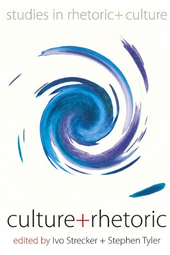 Culture & Rhetoric (Studies in Rhetoric and Culture, Band 1)