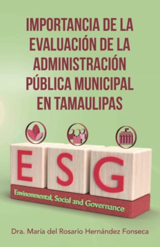 Importancia de la Evaluación de la Administración Pública Municipal en Tamaulipas