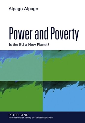 Power and Poverty: Is the EU a New Planet?