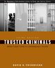 Trusted Criminals: White Collar Crime in Contemporary Society (WADSWORTH CONTEMPORARY ISSUES IN CRIME AND JUSTICE)