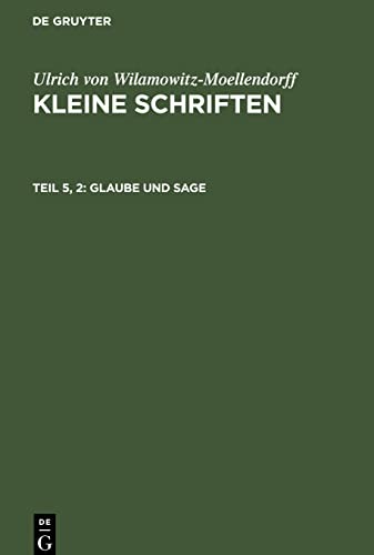 Kleine Schriften, Teil 5, 2, Glaube und Sage