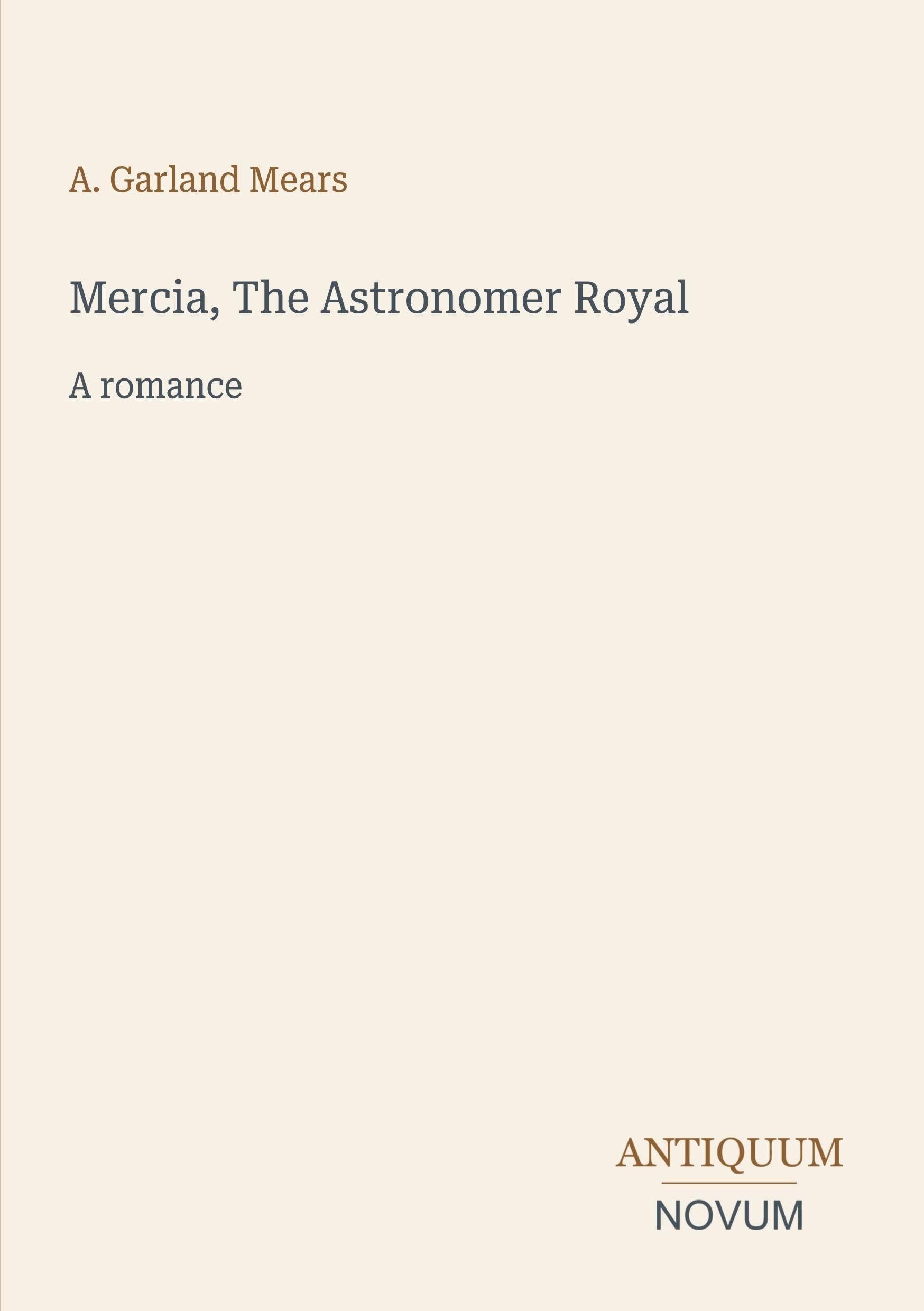 Mercia, The Astronomer Royal