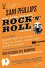 Sam Phillips: Der Mann, Der Den Rock N Roll Erfand