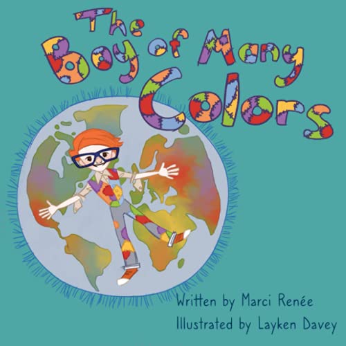 The Boy of Many Colors (Pierre's World Travel Adventures, Band 2)