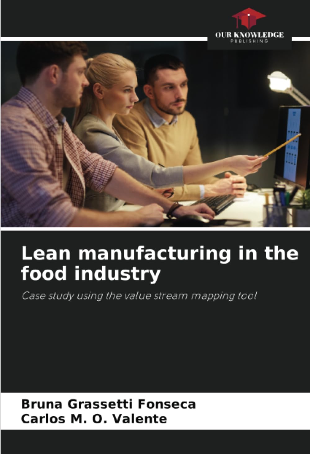 Lean manufacturing in the food industry: Case study using the value ...