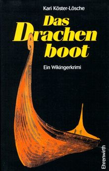 Das Drachenboot: Ein Wikingerkrimi