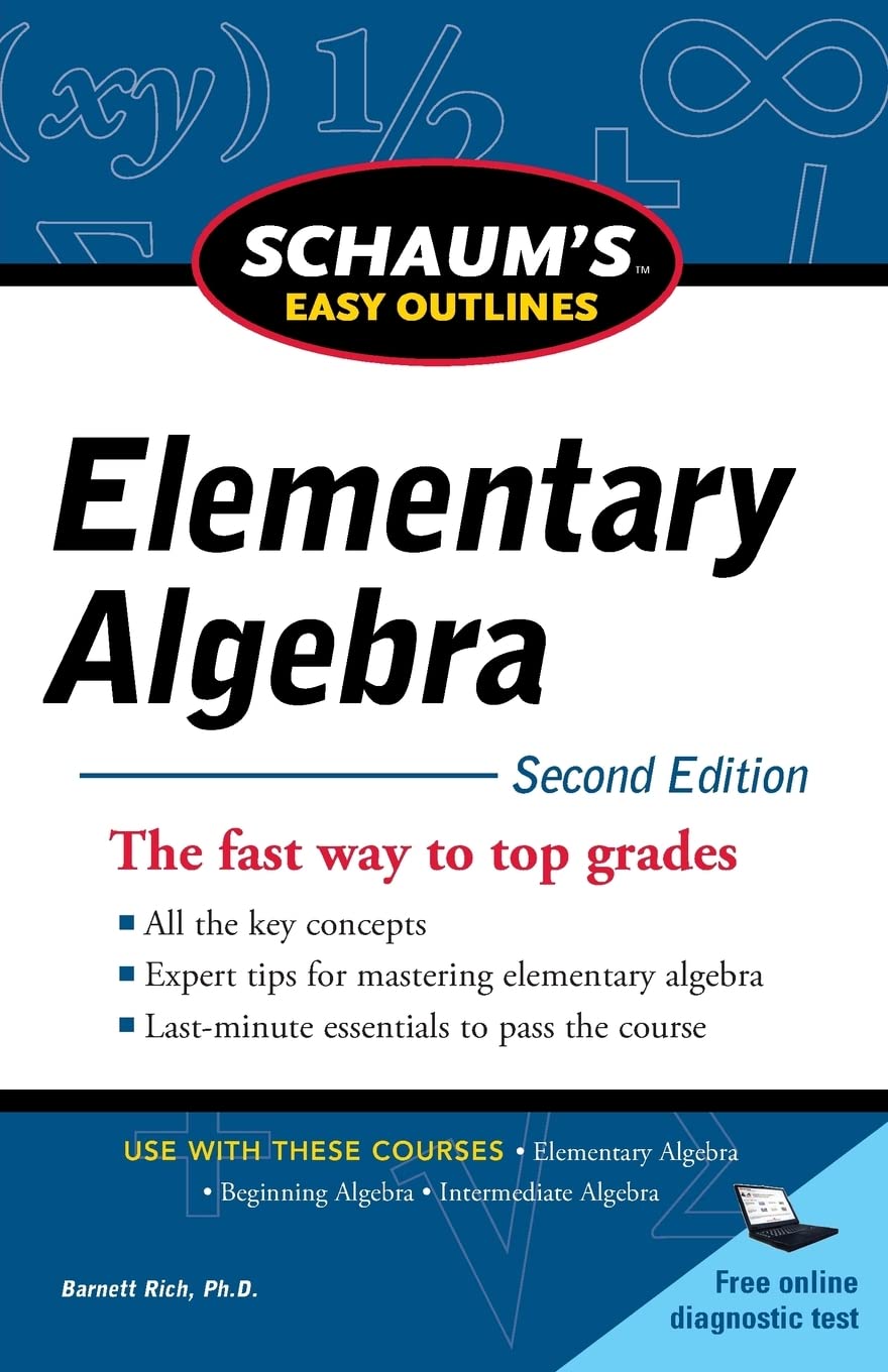 Schaum's Easy Outline of Elementary Algebra, Second Edition (Schaum's Easy Outlines)