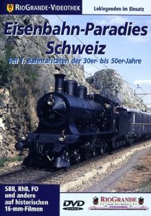 Eisenbahn-Paradies Schweiz - Teil 1