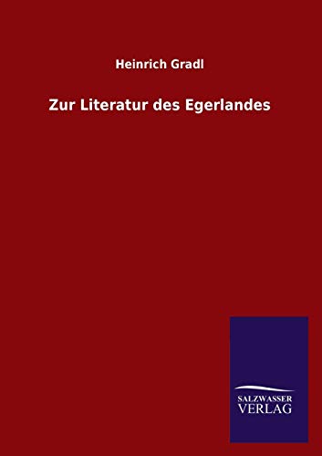 Zur Literatur des Egerlandes
