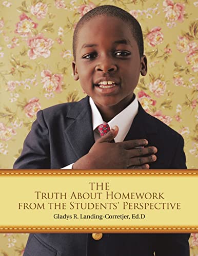 The Truth About Homework From the Students' Perspective