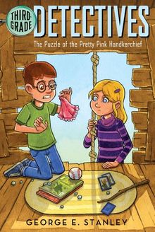The Puzzle of the Pretty Pink Handkerchief (Volume 2) (Third-Grade Detectives, Band 2)