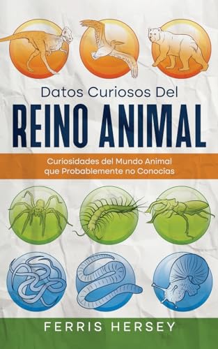 Datos Curiosos del Reino Animal: Curiosidades del Mundo Animal que Probablemente no Conocías