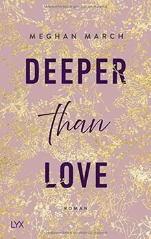 Deeper than Love (Richer-than-Sin-Reihe, Band 2)