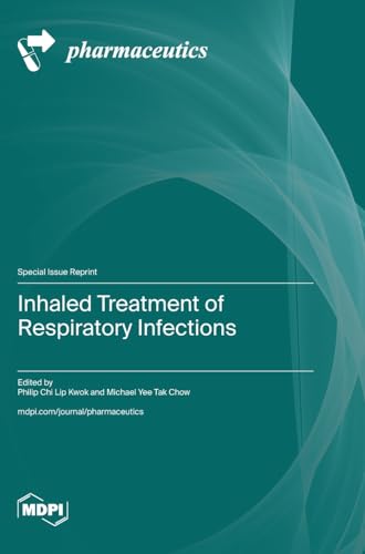 Inhaled Treatment of Respiratory Infections