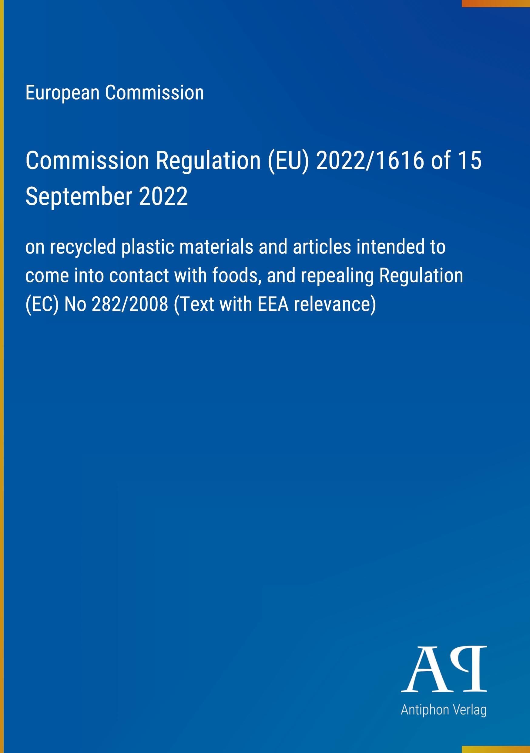 Commission Regulation (EU) 2022/1616 of 15 September 2022
