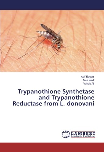 Trypanothione Synthetase and Trypanothione Reductase from L. donovani