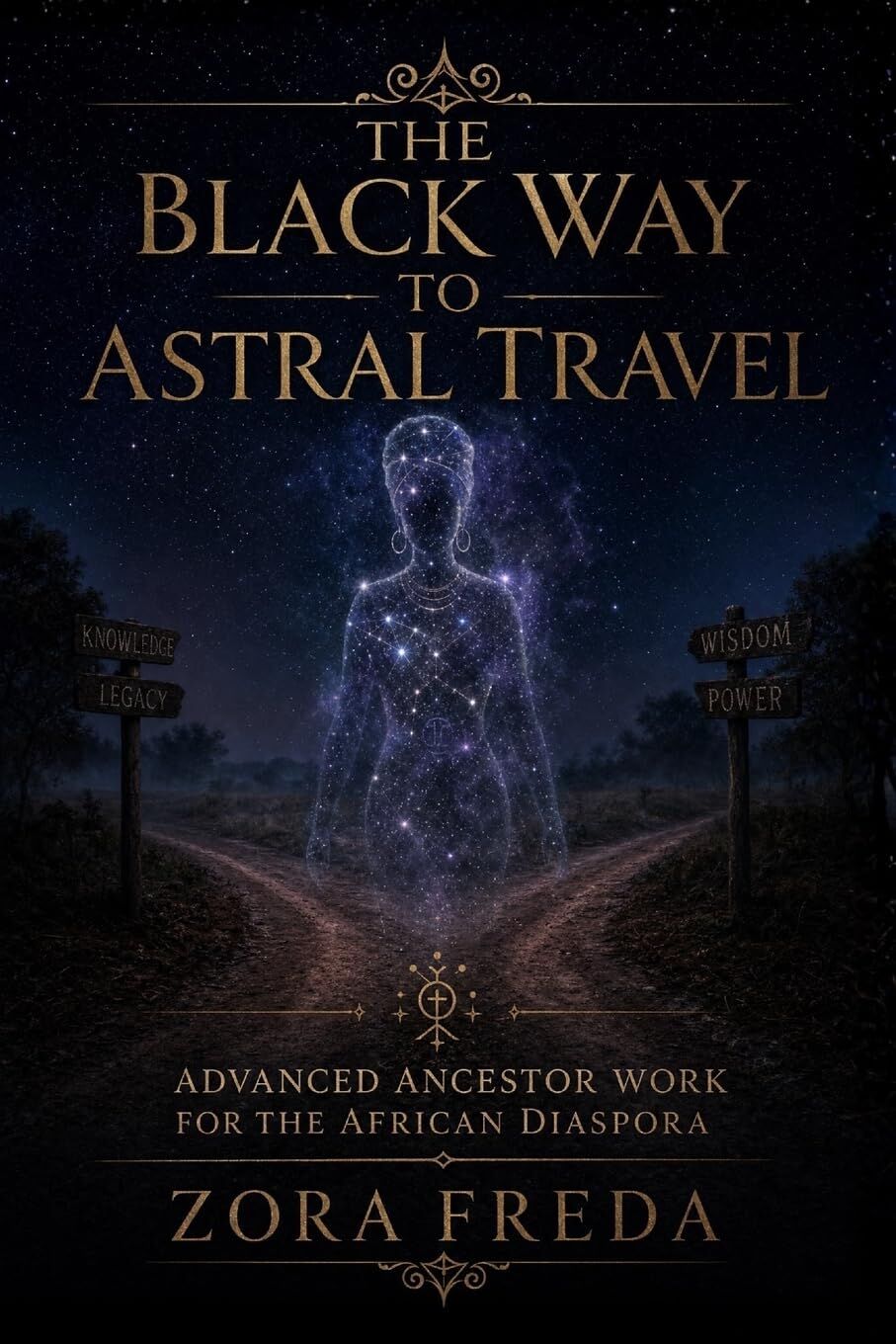 The Black Way to Astral Travel