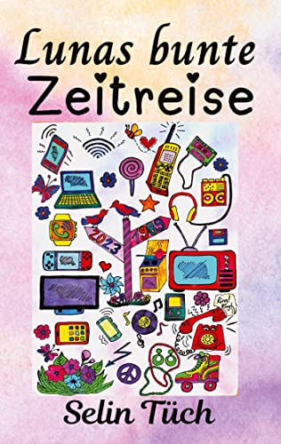Lunas bunte Zeitreise: DE
