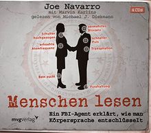 Menschen lesen: Ein FBI-Agent erklärt, wie man Körpersprache