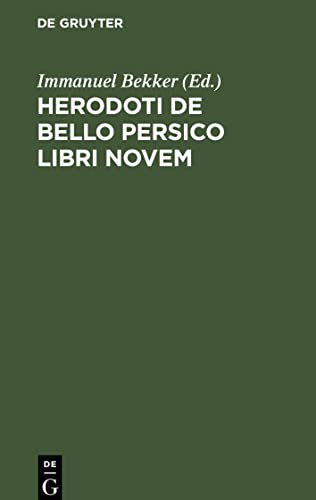 Herodoti De Bello Persico libri novem
