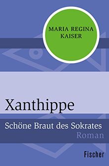 Xanthippe: Schöne Braut des Sokrates