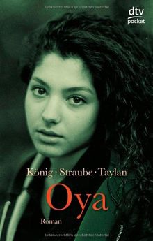 Oya: Fremde Heimat Türkei (Fiction, Poetry & Drama)