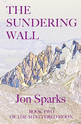 The Sundering Wall (Shattered Moon, Band 2)