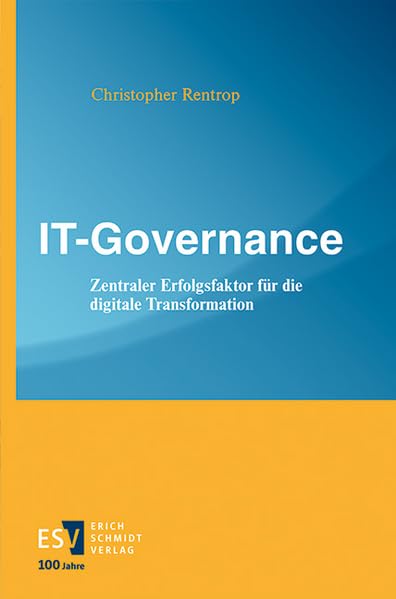 IT-Governance: Zentraler Erfolgsfaktor für die digitale Transformation