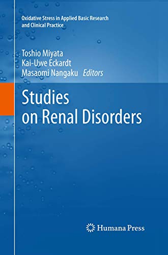 Studies on Renal Disorders (Oxidative Stress in Applied Basic Research and Clinical Practice)