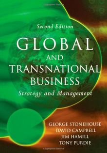 Global and Transnational Business Second Edition: Strategy and Management