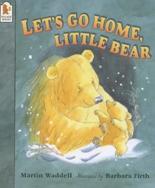 Let's Go Home, Little Bear (Can't You Sleep, Little Bear?)