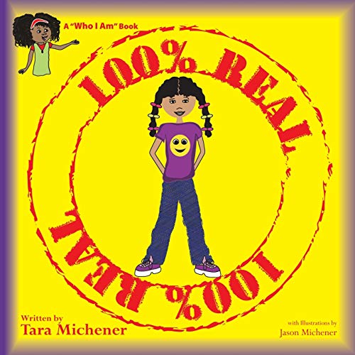 100% Real: A Who I Am Book