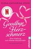 Goodbye Herzschmerz: Eine Anleitung zum Wieder-Glücklichsein | Der Ratgeber zum Netflix-Film „Die Liebeskümmerer“