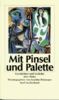Mit Pinsel und Palette. Geschichten und Gedichte über Maler.