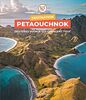 Destination Petaouchnok: Des idées voyage qui changent tout