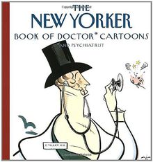 The New Yorker Book of Doctor Cartoons