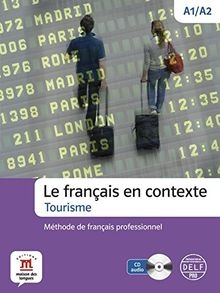 Collection Le français en contexte: Livre de l'élève + CD Audio. Livre de l'élève + CD Audio