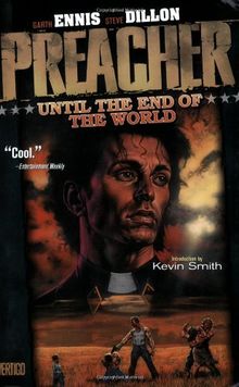 Preacher VOL 02: Until the End of the World (Preacher (DC Comics))