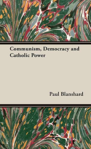 Communism, Democracy and Catholic Power