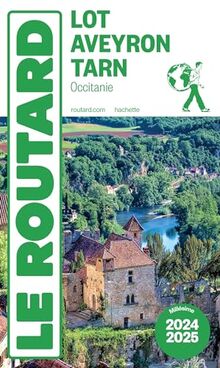 Lot, Aveyron, Tarn : Occitanie : 2024-2025