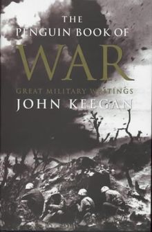 The Book of War: Great Military Writings