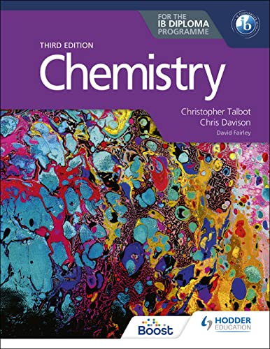 Chemistry for the IB Diploma Third edition (London)