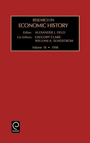 Research in Economic History, Volume 18 (Research in Economic History): Vol 18