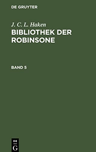 Bibliothek der Robinsone, Band 5, Bibliothek der Robinsone Band 5