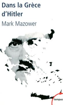 Dans la Grèce d'Hitler : 1941-1944