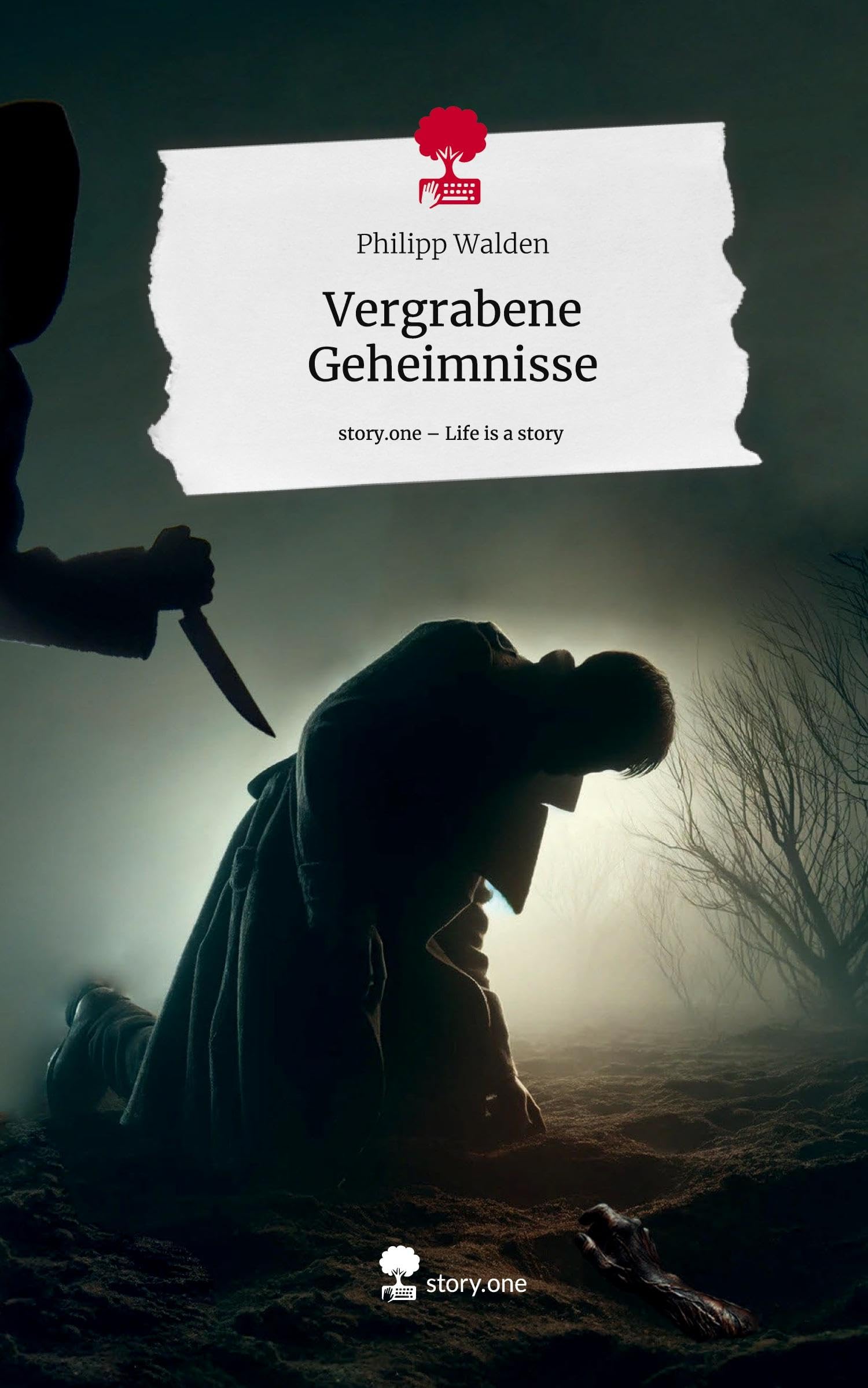 Vergrabene Geheimnisse. Life is a Story - story.one
