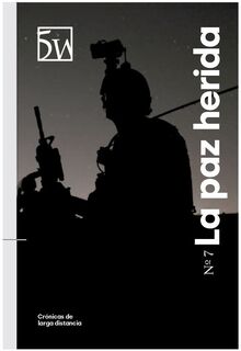 REVISTA 5W 7 LA PAZ HERIDA
