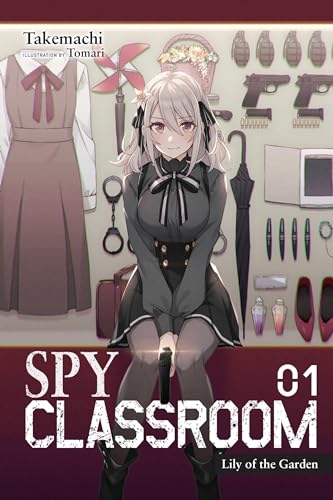 Spy Classroom, Vol. 1 (light novel): Lily of the Garden (Spy Classroom, 1, Band 1)