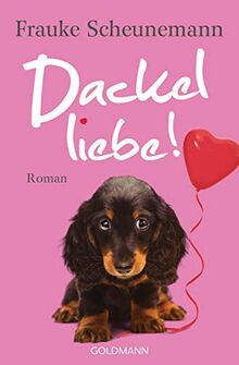 Dackelliebe: Dackel Herkules 6 - Roman