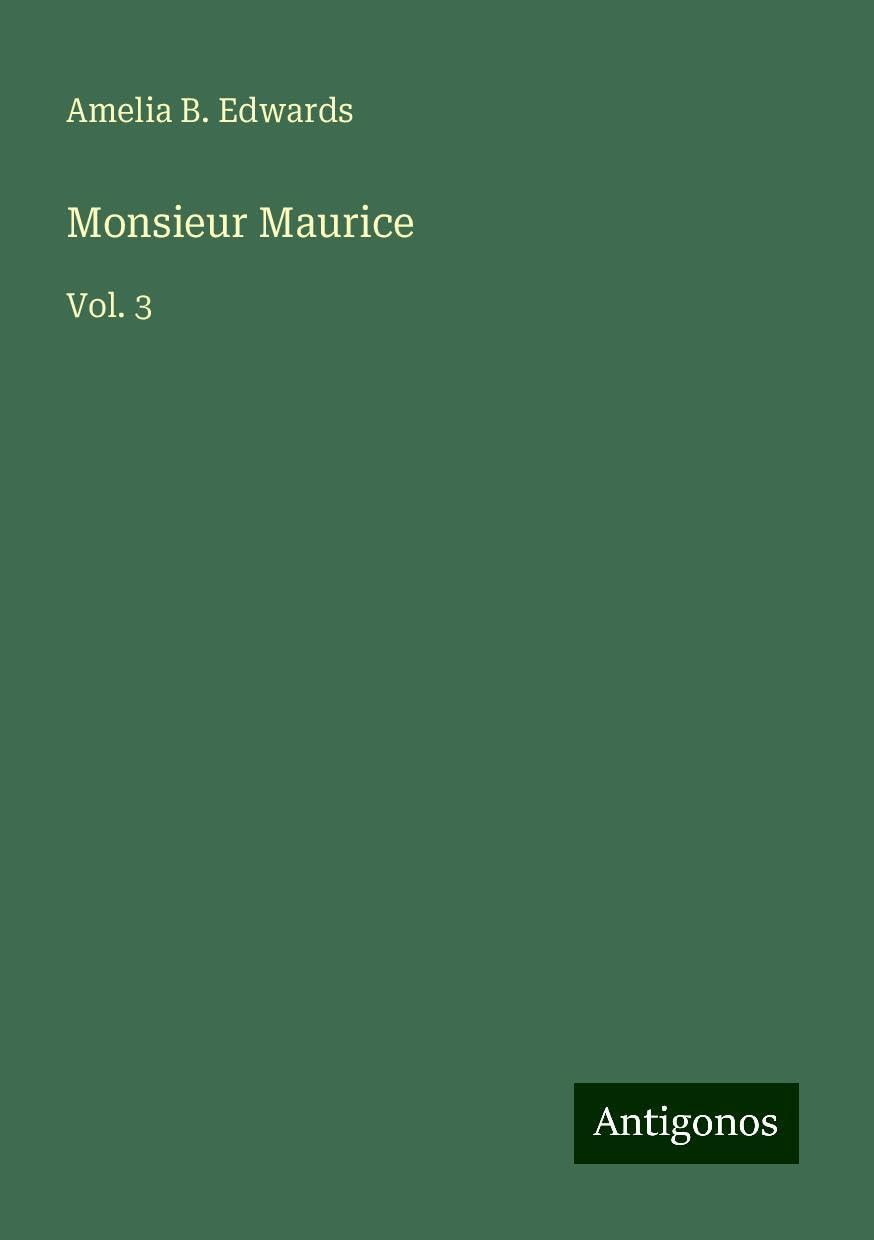 Monsieur Maurice: Vol. 3